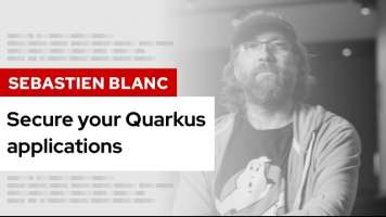Secure your Quarkus applications | DevNation Tech Talk